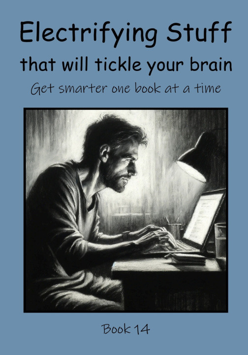 Kniha Electrifying Stuff that will Tickle your Brain C. Mahoney