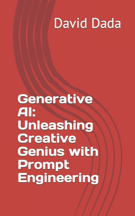 Kniha Generative AI David Olumuyiwa Dada