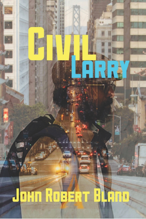 Knjiga CIVIL LARRY John Robert Bland
