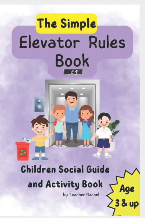 Könyv The Simple Elevator Rules Book Teacher Rachel