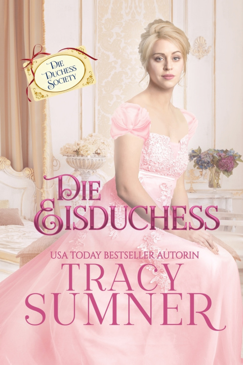 Kniha Die Eisduchess Tracy Sumner