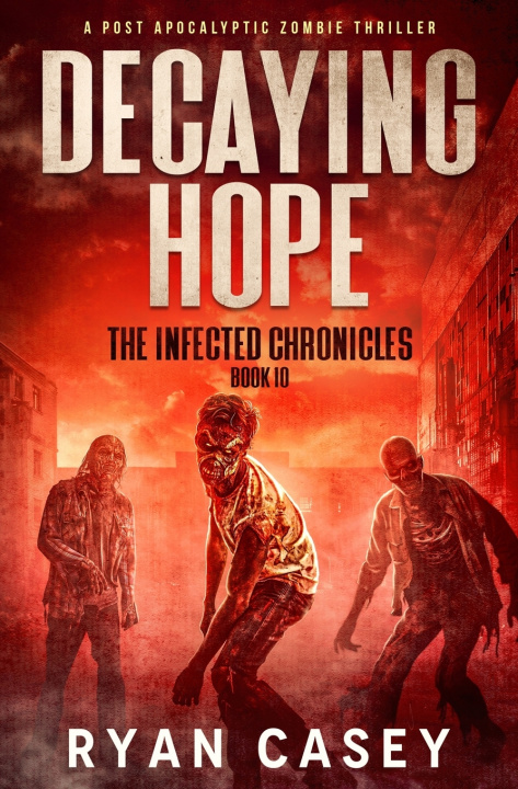 Kniha Decaying Hope Ryan Casey