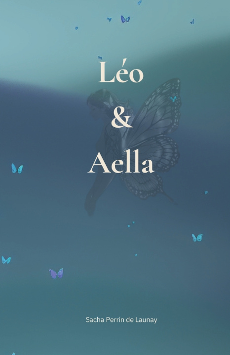 Boek Léo & Aella Sacha Perrin de Launay