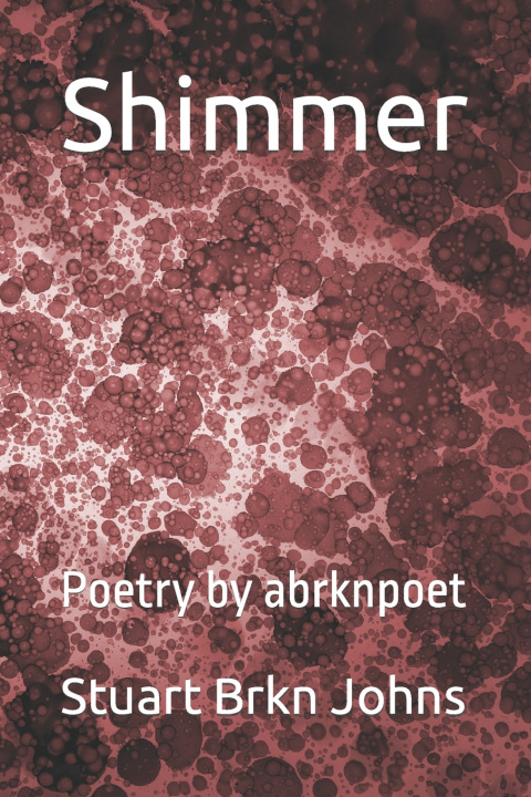 Könyv Shimmer Stuart Brkn Johns