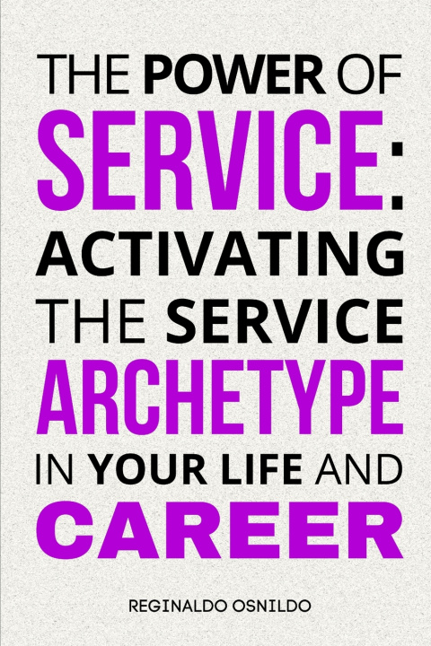 Knjiga The Power of Service Reginaldo Osnildo