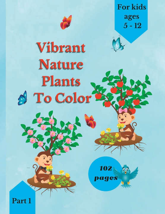 Knjiga Vibrant Nature Plants to Color Patricia Mooyani