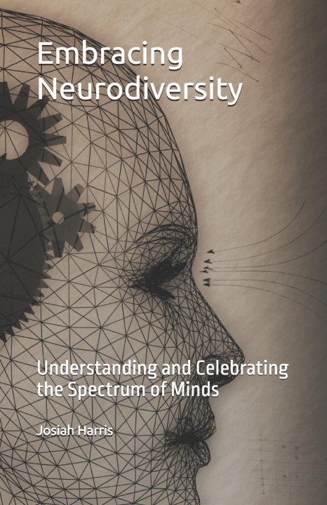 Kniha Embracing Neurodiversity Josiah Harris