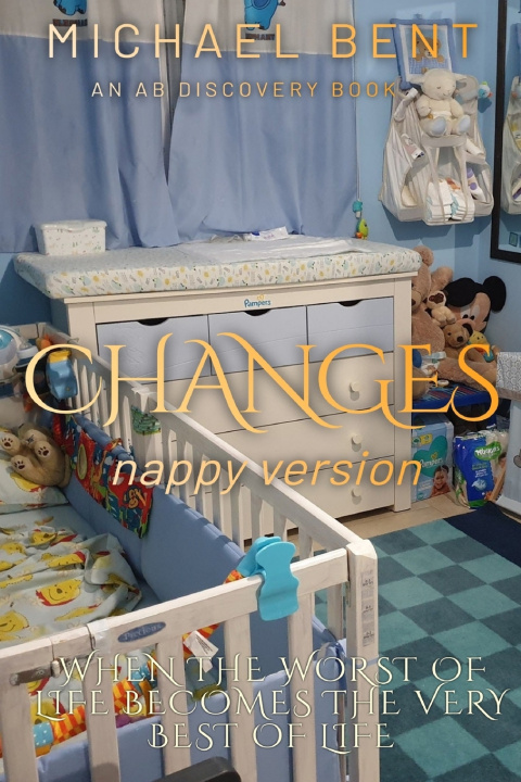 Kniha Changes - Nappy Version Michael Bent