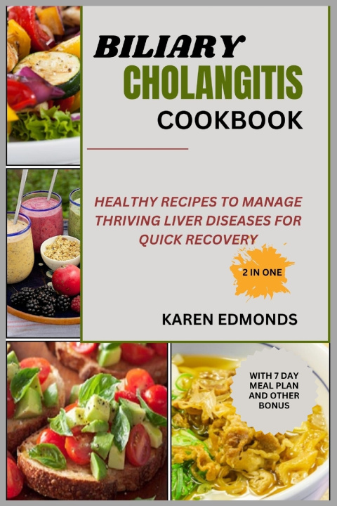 Kniha BILIARY CHOLANGITIS COOKBOOK KAREN EDMONDS