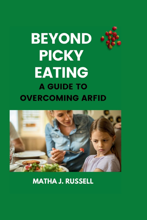 Könyv BEYOND PICKY EATING MATHA J. RUSSELL