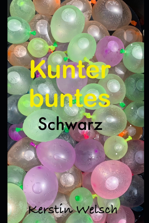 Book Kunterbuntes Schwarz Kerstin Welsch