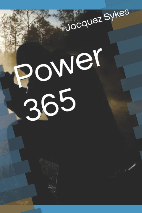 Kniha Power 365 Jacquez Sykes