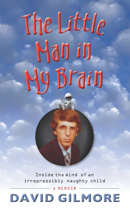 Libro The Little Man in My Brain David A Gilmore