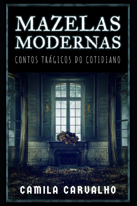 Kniha Mazelas Modernas Camila Carvalho