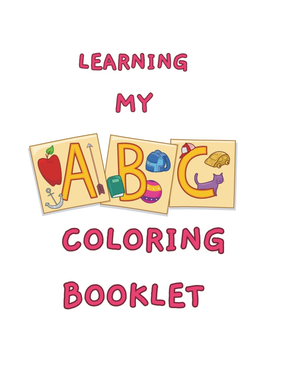 Kniha Learning My ABC Coloring Book Booklet Sweet Rose