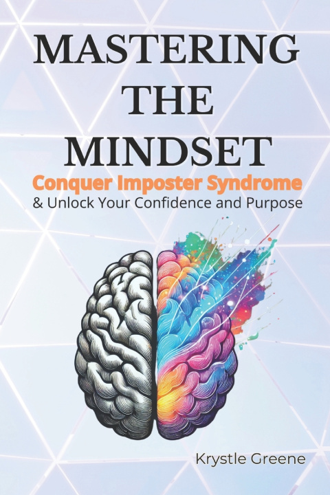 Kniha Mastering the Mindset Krystle Greene
