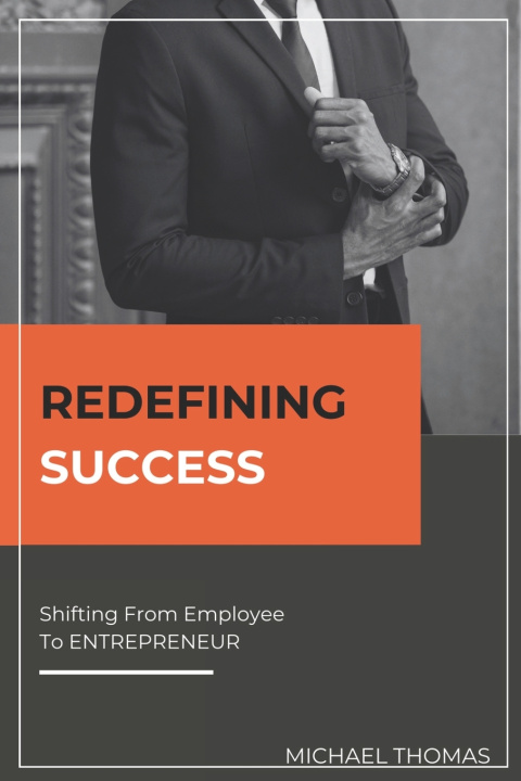 Kniha Redefining Success Michael Thomas