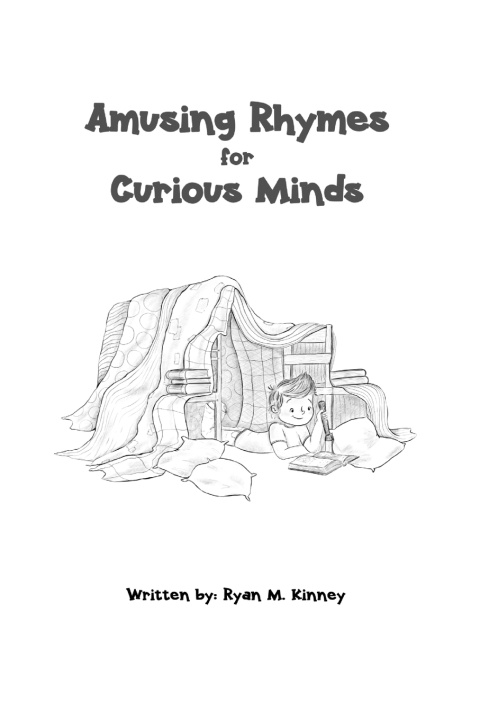 Könyv Amusing Rhymes for Curious Minds Ryan M Kinney