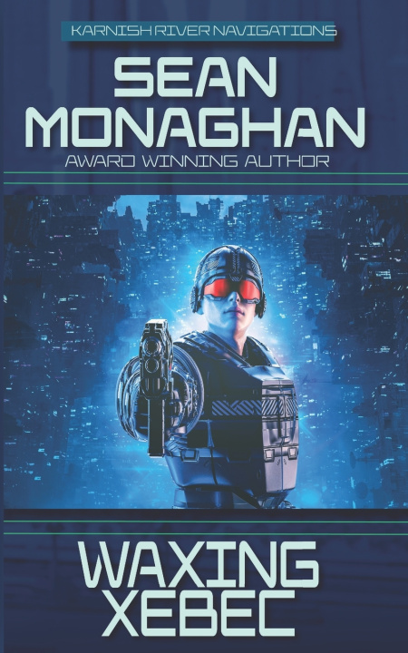 Boek Waxing Xebec Sean Monaghan
