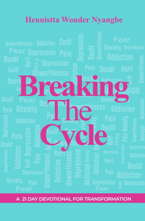 Kniha Breaking The Cycle Hennistta Wonder Nyangbe