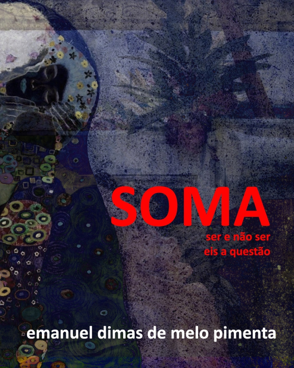 Kniha SOMA Emanuel Dimas de Melo Pimenta