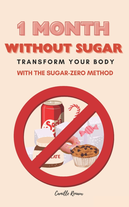 Knjiga 1 MONTH WITHOUT SUGAR Camille Renaux