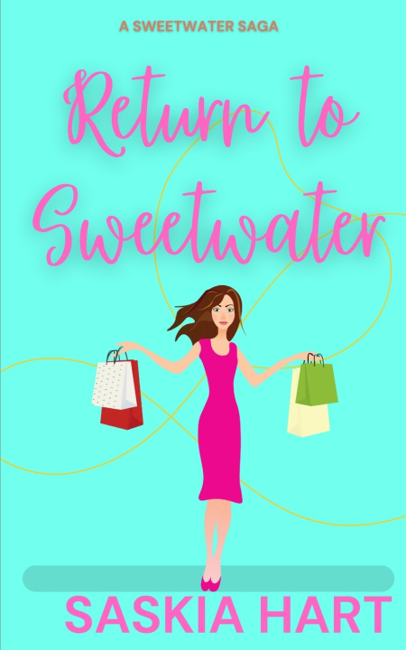 Kniha Return to Sweetwater Saskia Hart