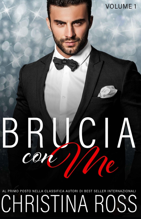 Kniha Brucia con Me (Volume 1) Christina Ross