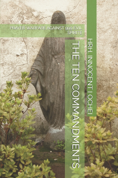 Kniha THE TEN COMMANDMENTS HRH. INNOCENT I OCHEI