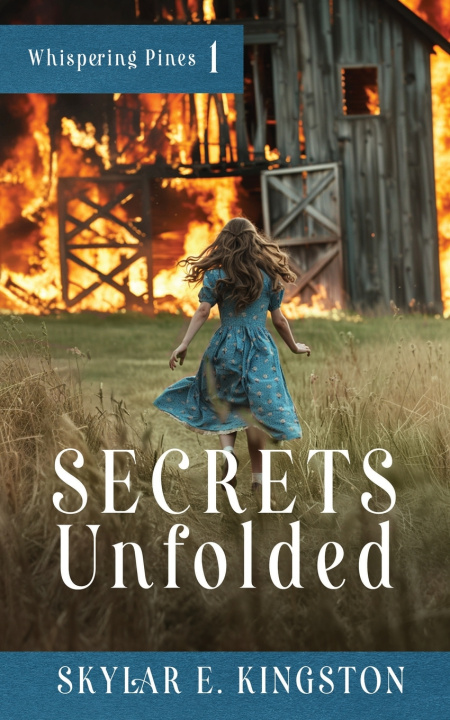 Knjiga Secrets Unfolded Skylar E. Kingston