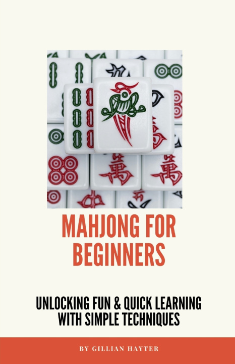 Kniha Mahjong for Beginners Gillian Hayter
