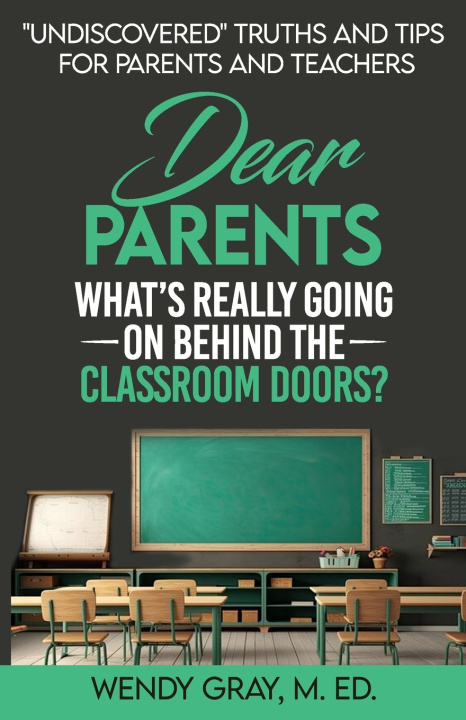 Kniha Dear Parents Wendy Gray