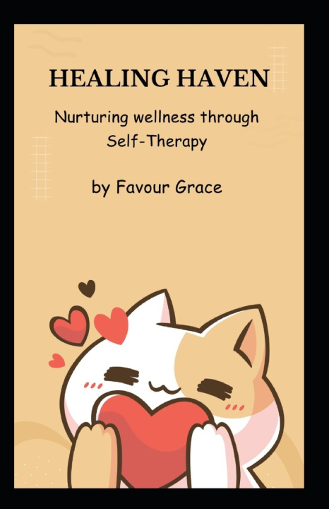 Kniha HEALING HAVEN FAVOUR GRACE