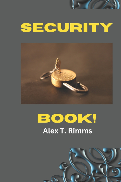Kniha Security Book! Alex T. Rimms
