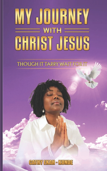 Kniha My Journey with Christ Jesus Cathy Ekah-Kunde