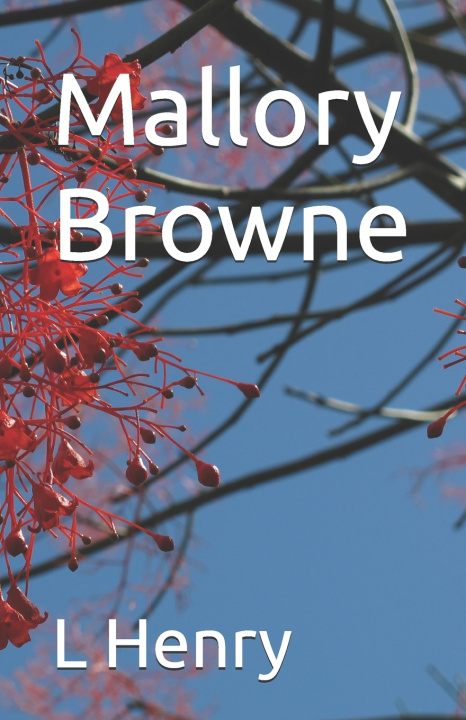 Kniha Mallory Browne L C Henry