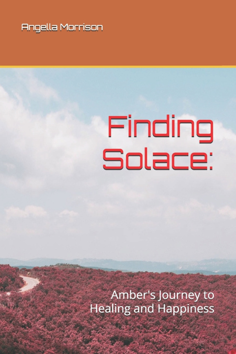 Kniha Finding Solace Angella Morrison