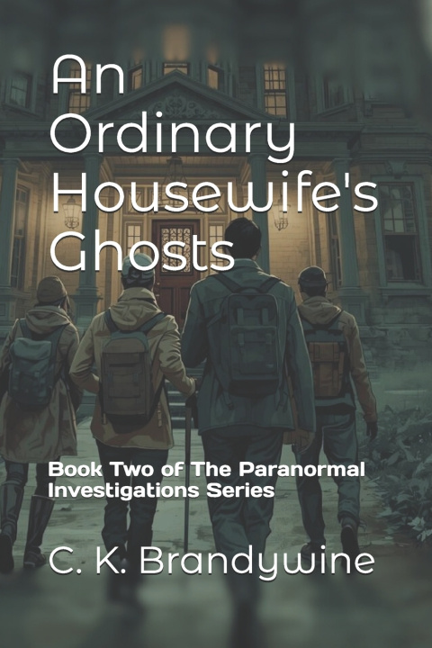 Książka An Ordinary Housewife's Ghosts C. K. Brandywine