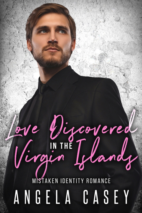 Knjiga Love Discovered In The Virgin Islands Angela Casey