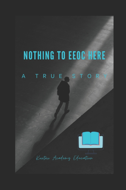 Kniha NOTHING TO EEOC HERE Kourtney McGhee
