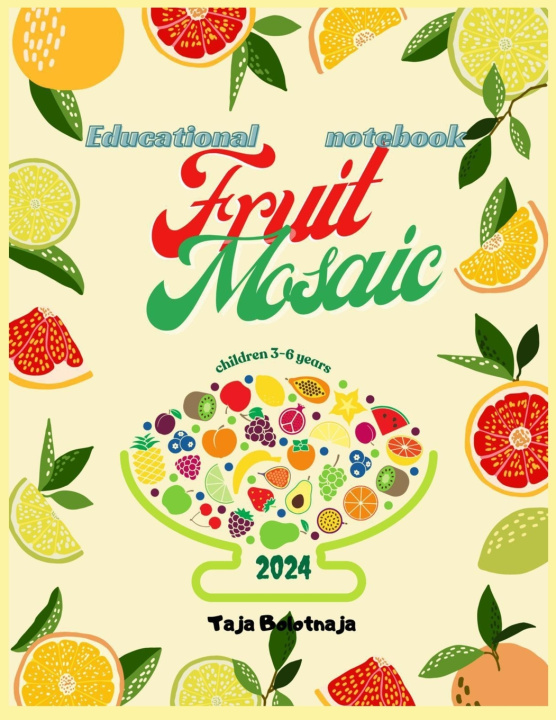 Kniha Fruit Mosaic Taisiia Bolotna