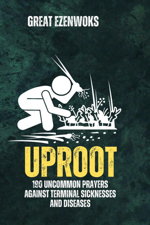 Libro UPROOT Great Ezenwoks