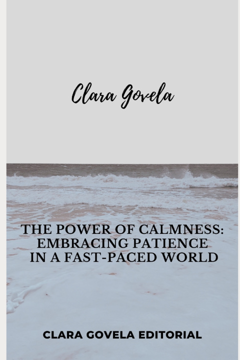 Libro The Power of Calmness Clara Govela