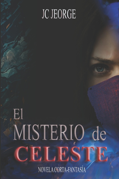 Knjiga El Misterio de Celeste JC Jeorge