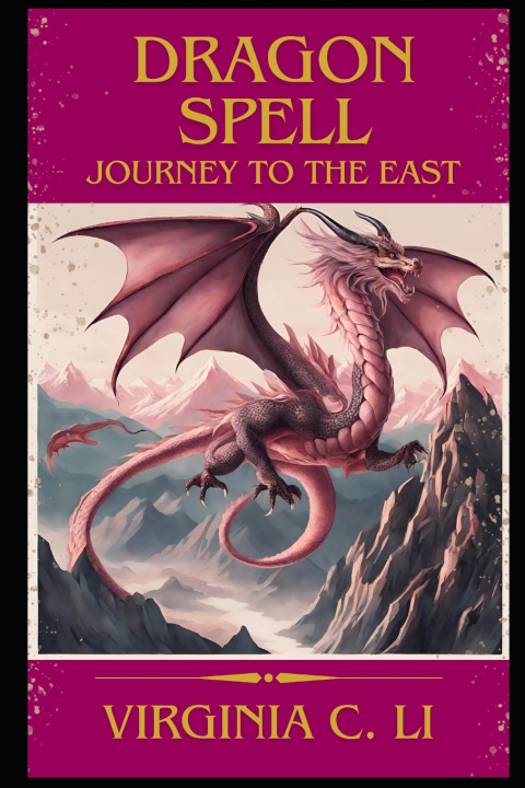 Kniha Dragon Spell Virginia Li