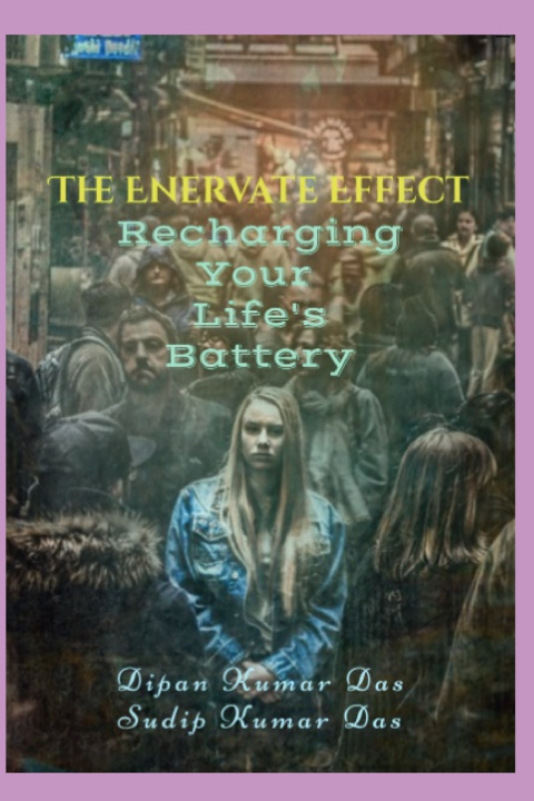 Knjiga The Enervate Effect SUDIP KUMAR DAS