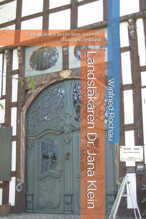 Libro Landsläkaren Dr. Jana Klein Winfried Schäfer Rochau