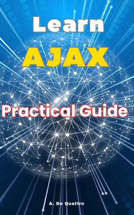Kniha Learn AJAX A. De Quattro