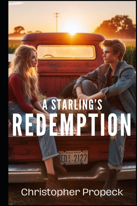 Knjiga A Starling's Redemption Christopher Propeck