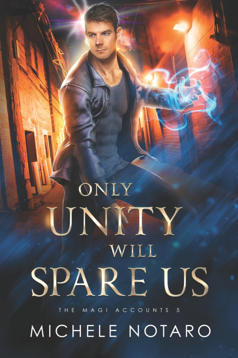 Kniha Only Unity Will Spare Us Michele Notaro